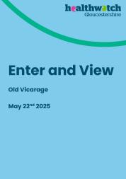 Cover of Healthwatch Gloucestershire's Enter and View report.